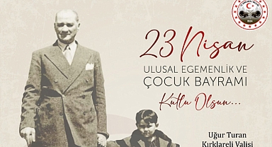 23 Nisan’ın Anlam ve Önemi Vurgulandı