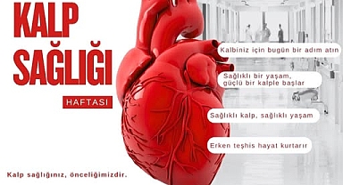 Kalp Sağlığı Haftası’nda Uzmanlardan Uyarı: “Kalbinizi İhmal Etmeyin”