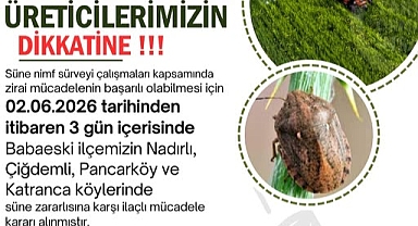 Babaeski’de Süne Zararlısına Karşı İlaçlı Mücadele Başlıyor